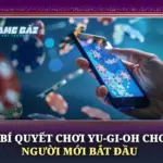 Bí Quyết Chơi Yu-Gi-Oh Cho Người Mới Bắt Đầu 6 Bi Quyet Choi Yu Gi Oh Cho Nguoi Moi Bat Dau Img