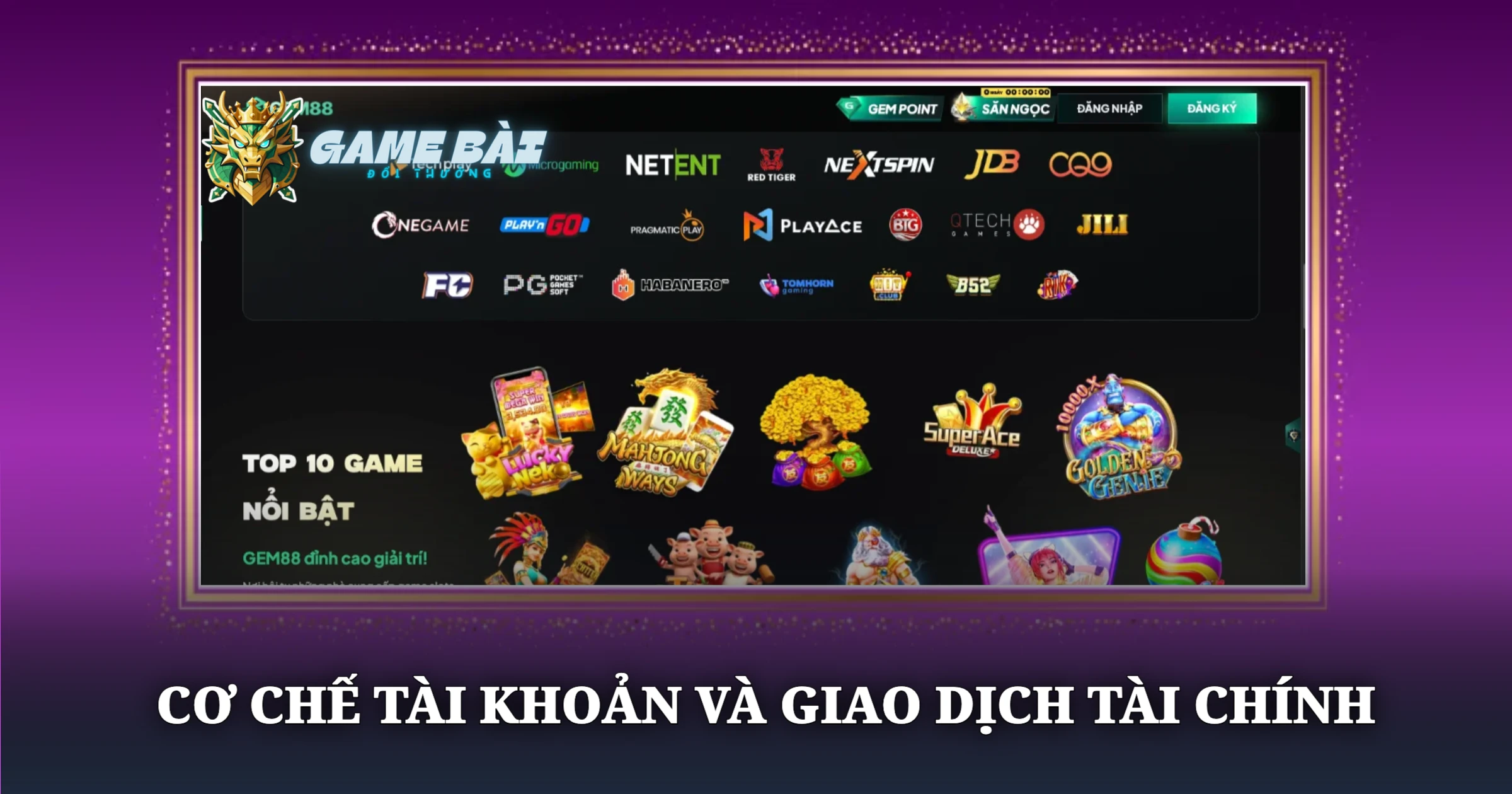 Cơ Chế Tài Khoản Và Giao Dịch Tài Chính