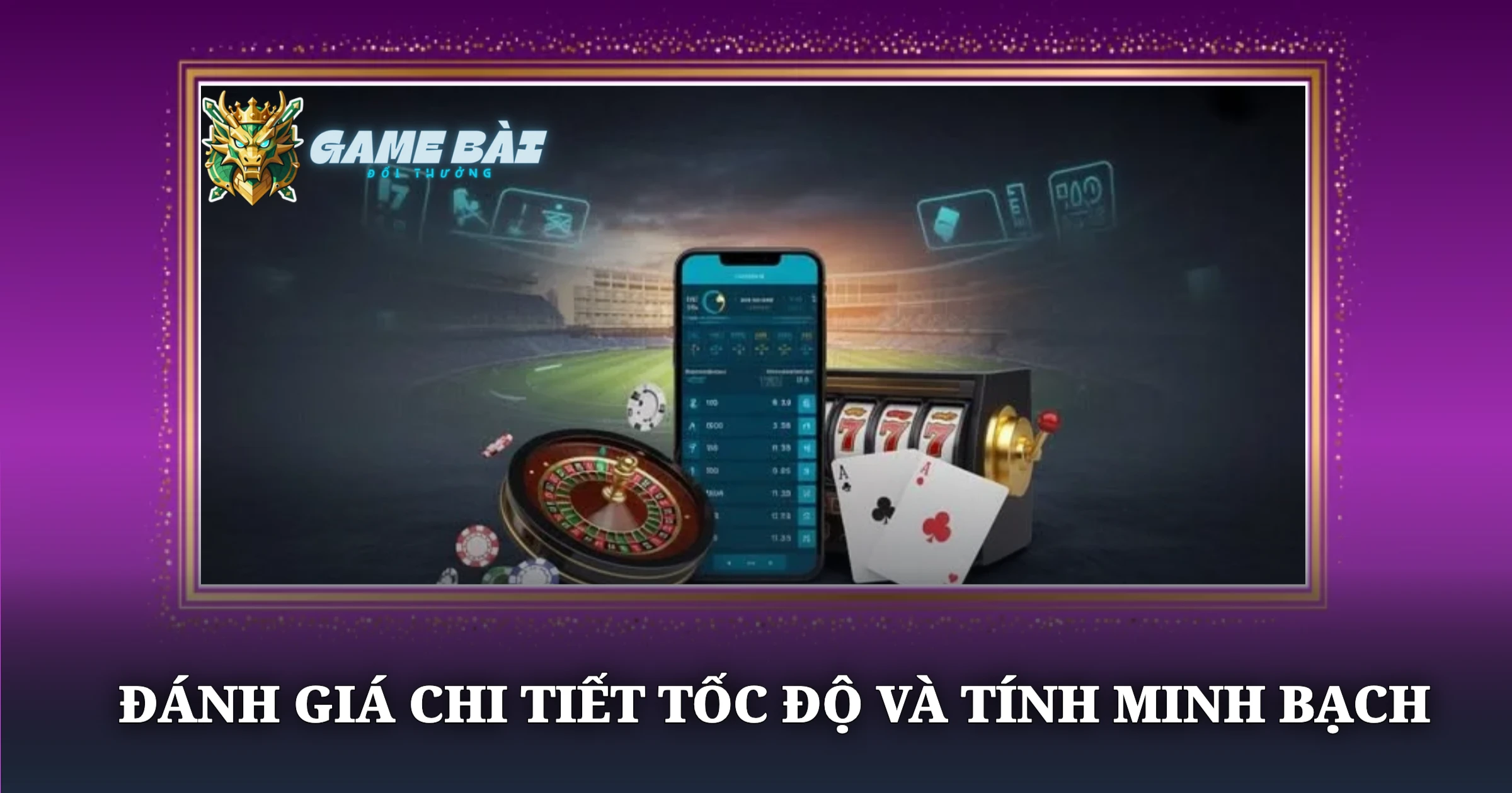 Trải Nghiệm Thực Tế Khi Chơi Game Bài Có Live Dealer 2 Đánh Giá Chi Tiết Tốc Độ Và Tính Minh Bạch