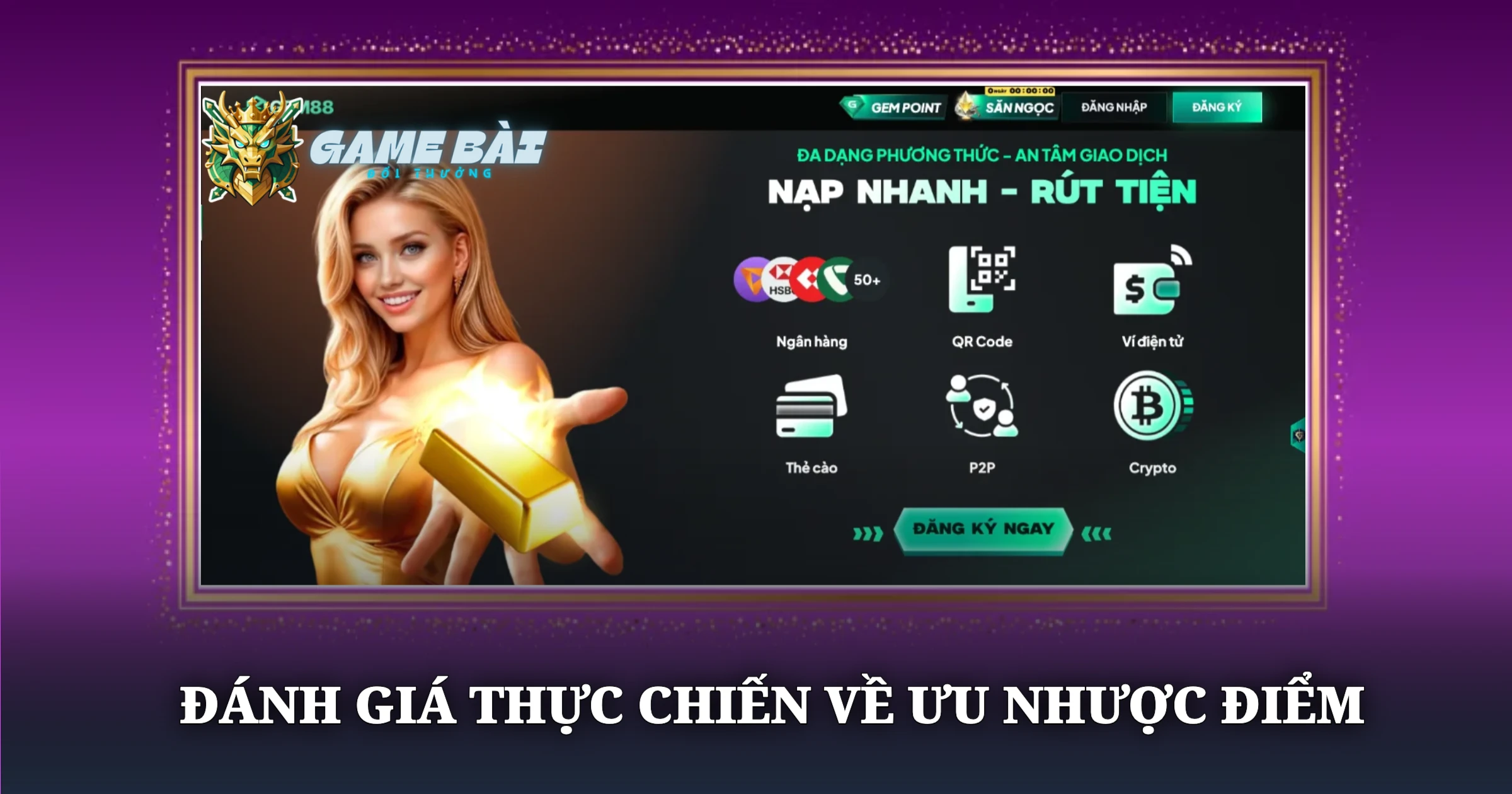 Đánh Giá Thực Chiến Về Ưu Nhược Điểm