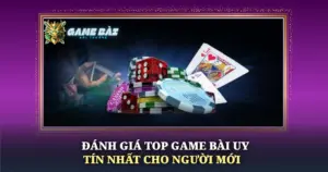 Danh Gia Top Game Bai Uy Tin Nhat Cho Nguoi Moi Img