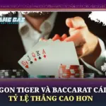 Dragon Tiger Và Baccarat Cái Nào Tỷ Lệ Thắng Cao Hơn 6 Dragon Tiger Va Baccarat Cai Nao Ty Le Thang Cao Hon Img