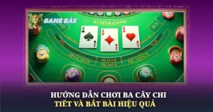 Huong Dan Choi Ba Cay Chi Tiet Va Bat Bai Hieu Qua Img