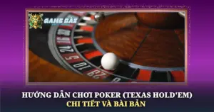 Huong Dan Choi Poker Texas Holdem Chi Tiet Va Bai Ban Img