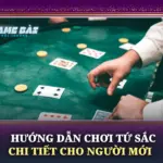 Hướng Dẫn Chơi Tứ Sắc Chi Tiết Cho Người Mới 6 Huong Dan Choi Tu Sac Chi Tiet Cho Nguoi Moi Img