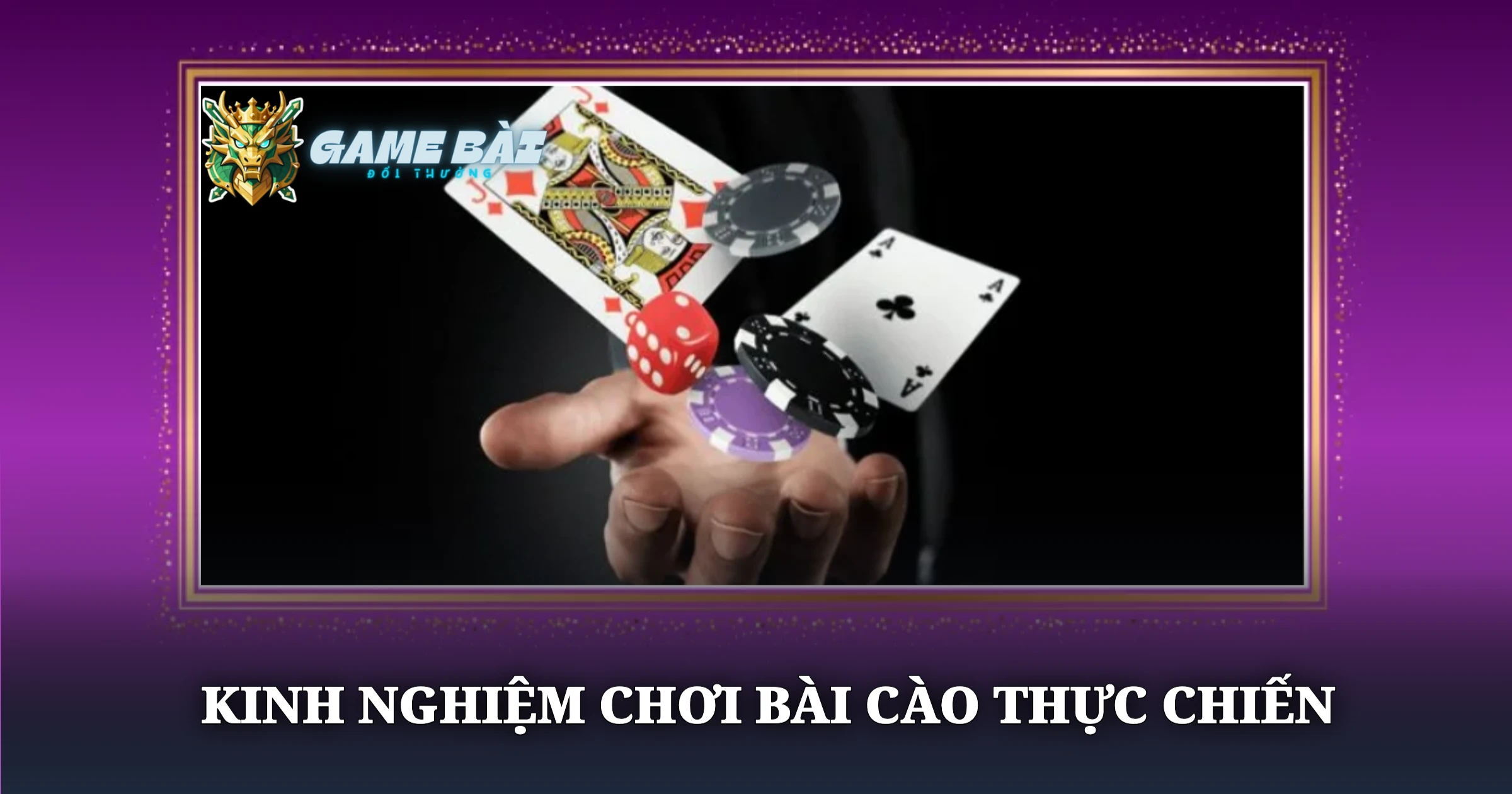Bí Quyết Chơi Bài Cào Thực Chiến Và Chiến Thuật Tối Ưu 3 Kinh Nghiệm Chơi Bài Cào Thực Chiến