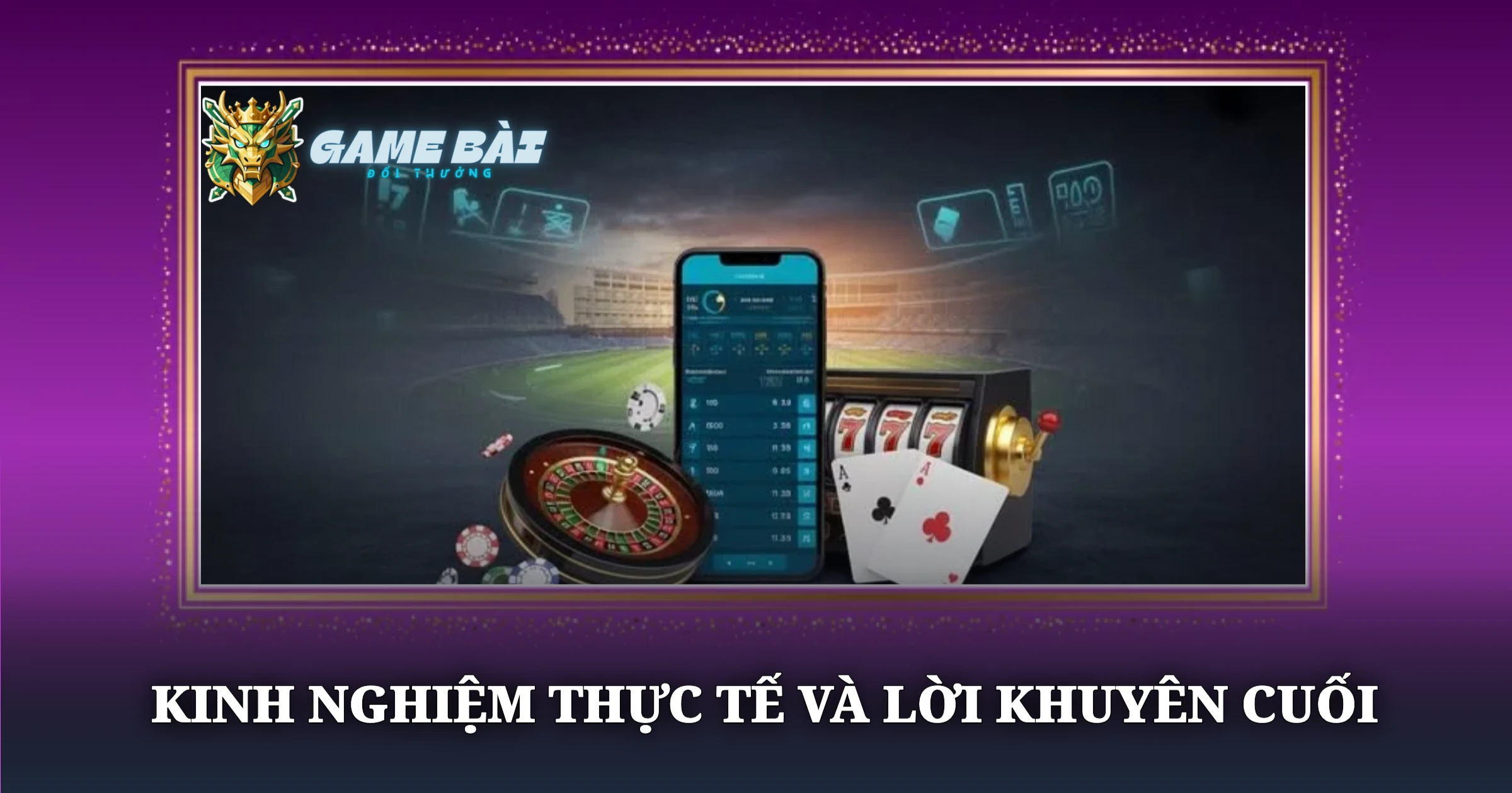 Hướng Dẫn Chơi Game Bài Tối Ưu Cho Tân Thủ 4 Kinh Nghiệm Thực Tế Và Lời Khuyên Cuối