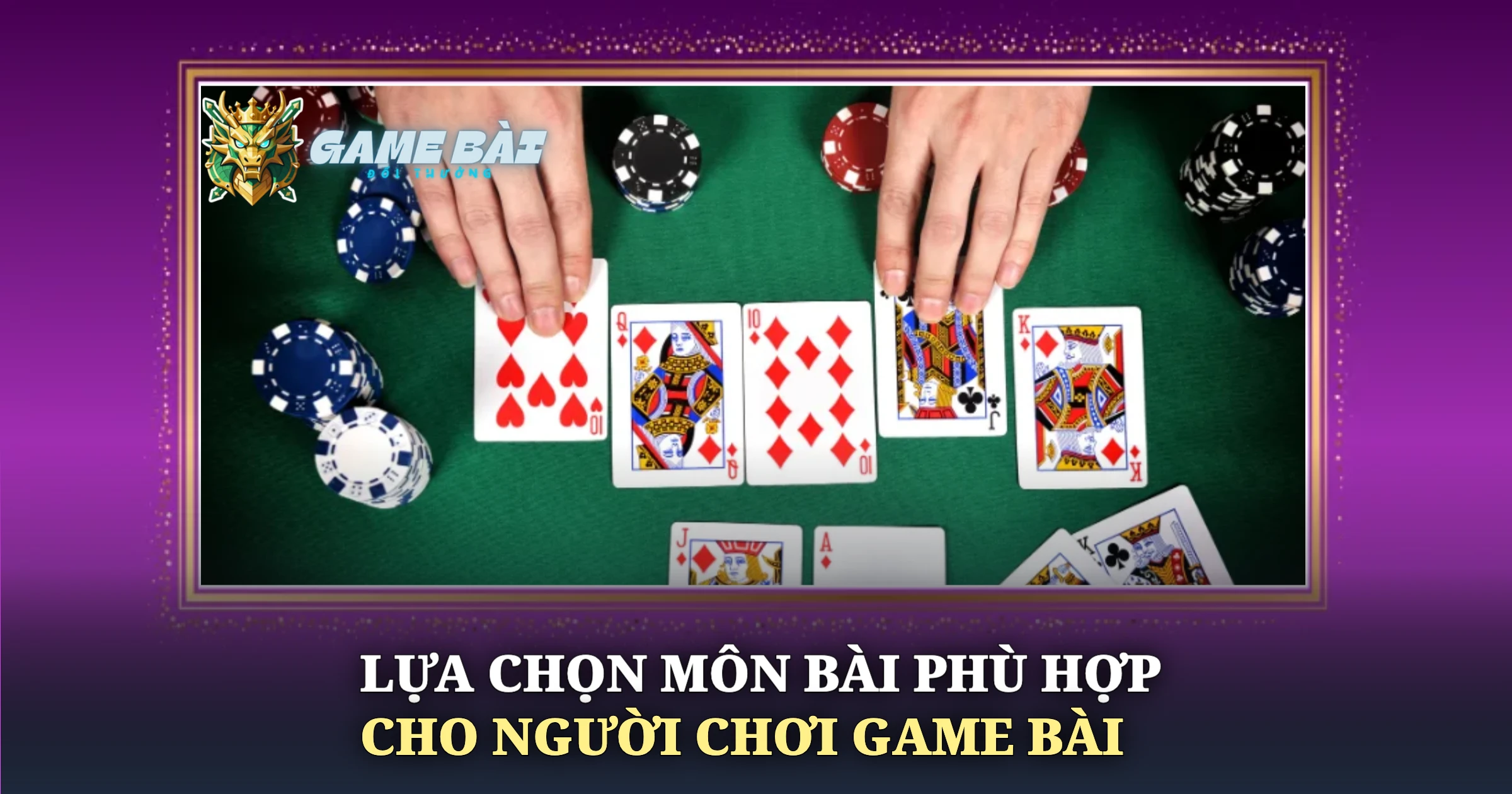 So Sánh Poker Và Liêng Game Nào Dễ Thắng Hơn 4 Lựa Chọn Môn Bài Phù Hợp Cho Người Chơi Game Bài