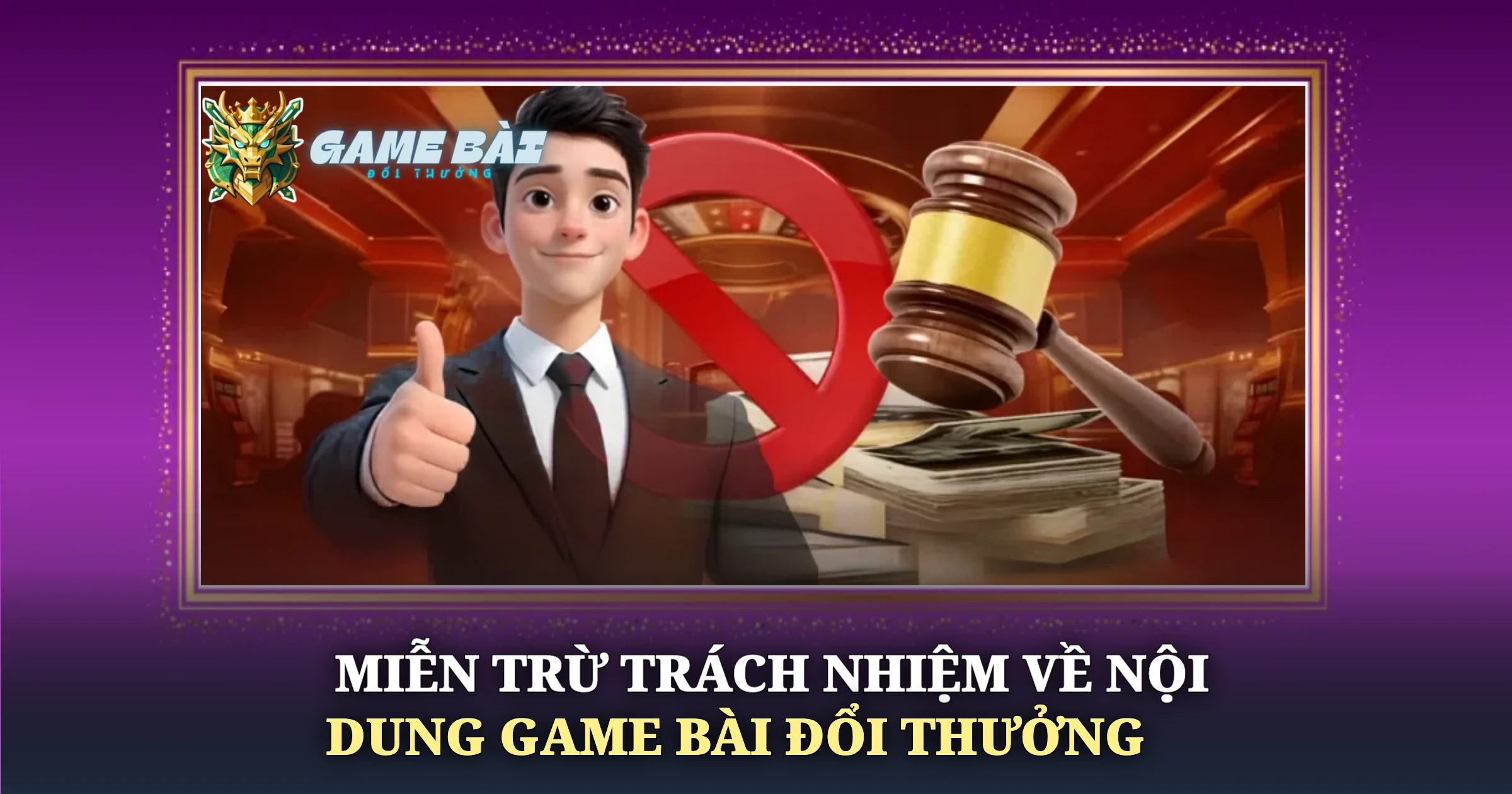 Miễn Trừ Trách Nhiệm Tại Game Bài Đổi Thưởng 1 Miễn Trừ Trách Nhiệm Về Nội Dung Game Bài Đổi Thưởng