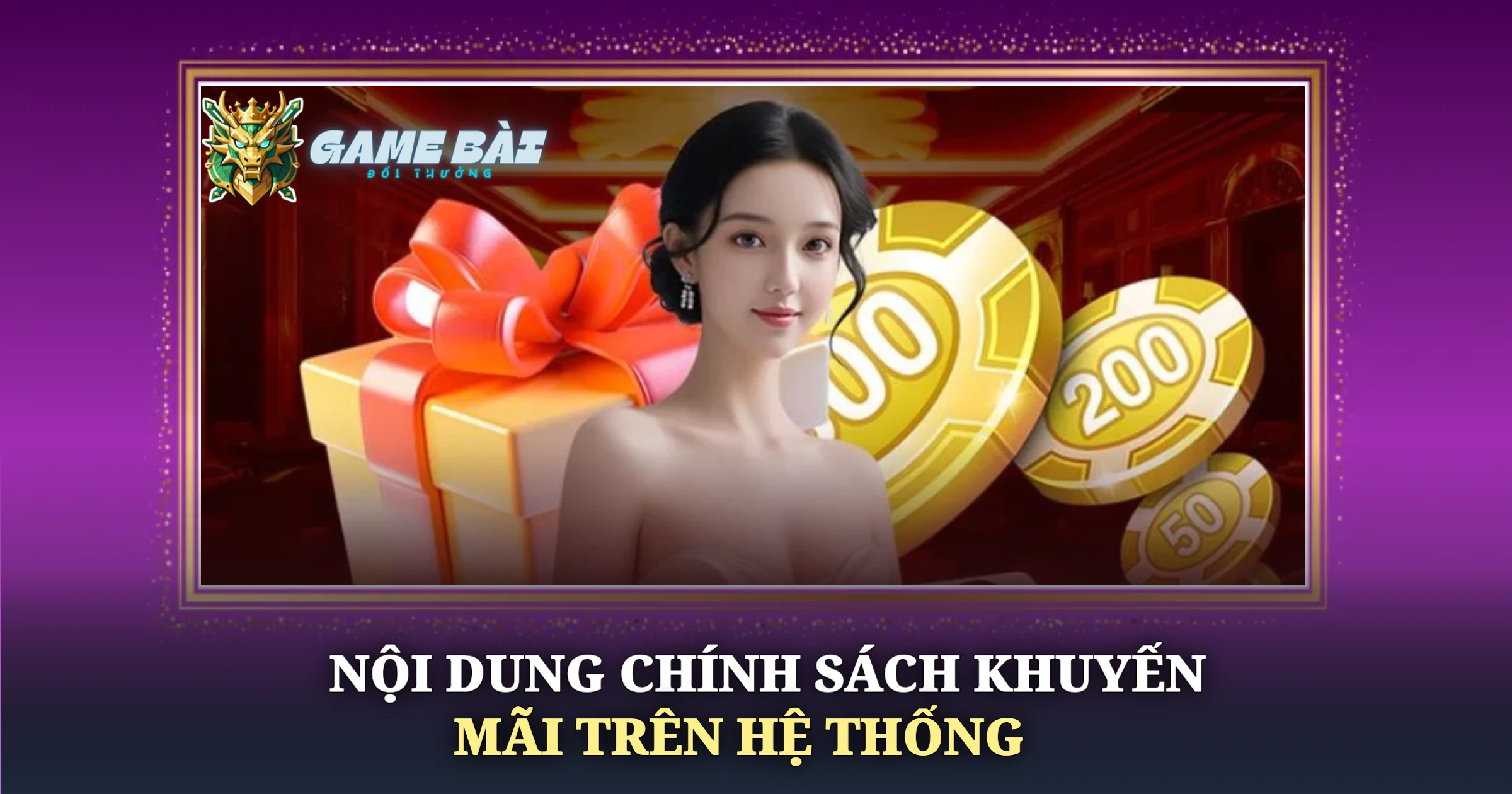 Chính Sách Khuyến Mãi Tại Game Bài Đổi Thưởng 1 Nội Dung Chính Sách Khuyến Mãi Trên Hệ Thống