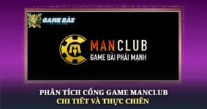 Phan Tich Cong Game Manclub Chi Tiet Va Thuc Chien Img