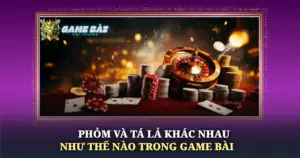 Phom Va Ta La Khac Nhau Nhu The Nao Trong Game Bai Img
