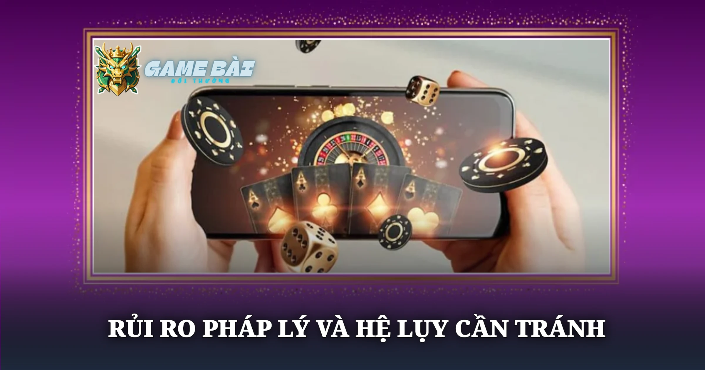 Rủi Ro Pháp Lý Và Hệ Lụy Cần Tránh