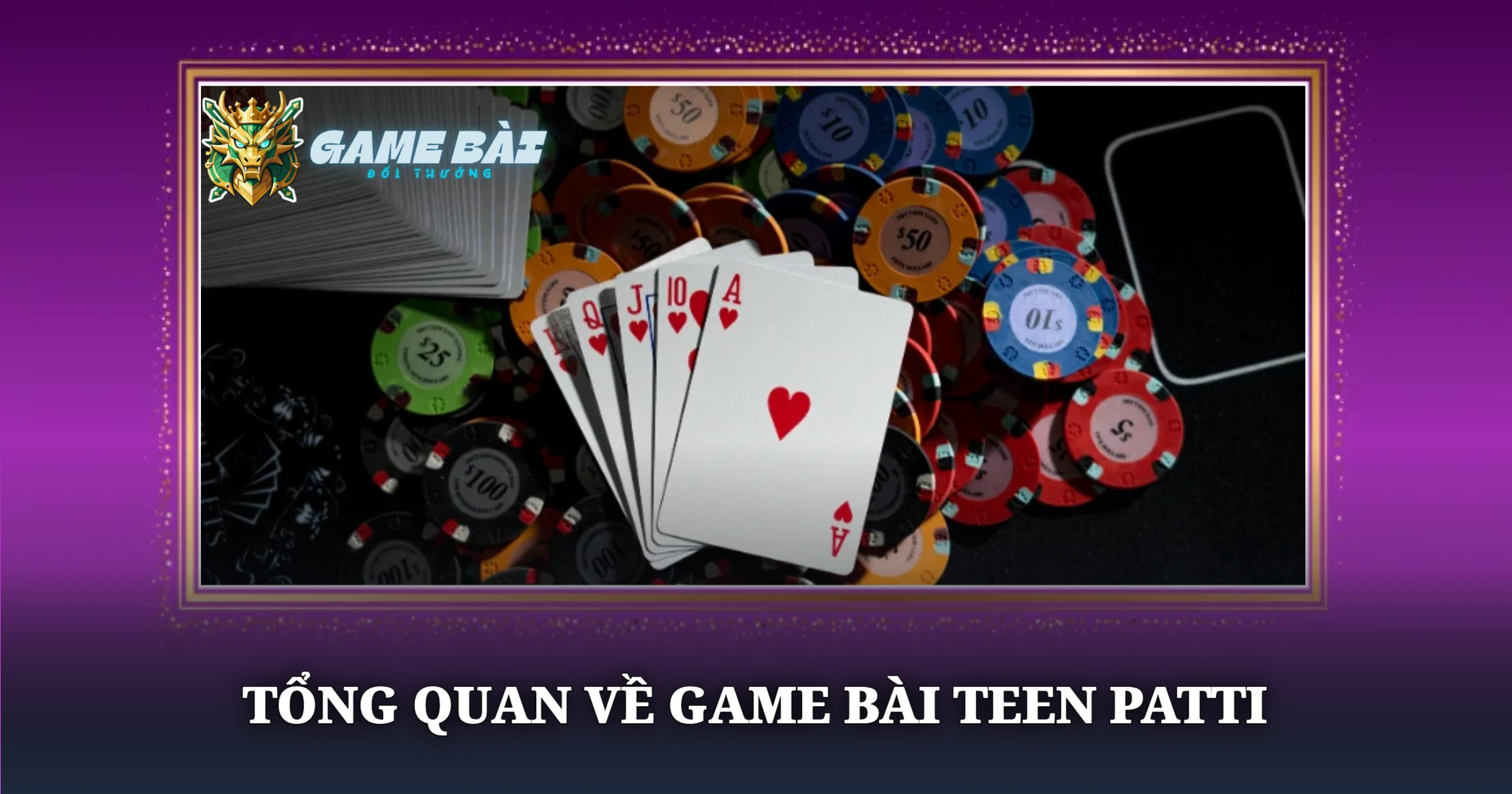 Cẩm Nang Game Bài Teen Patti Cho Người Chơi Thực Chiến 1 Tổng Quan Về Game Bài Teen Patti