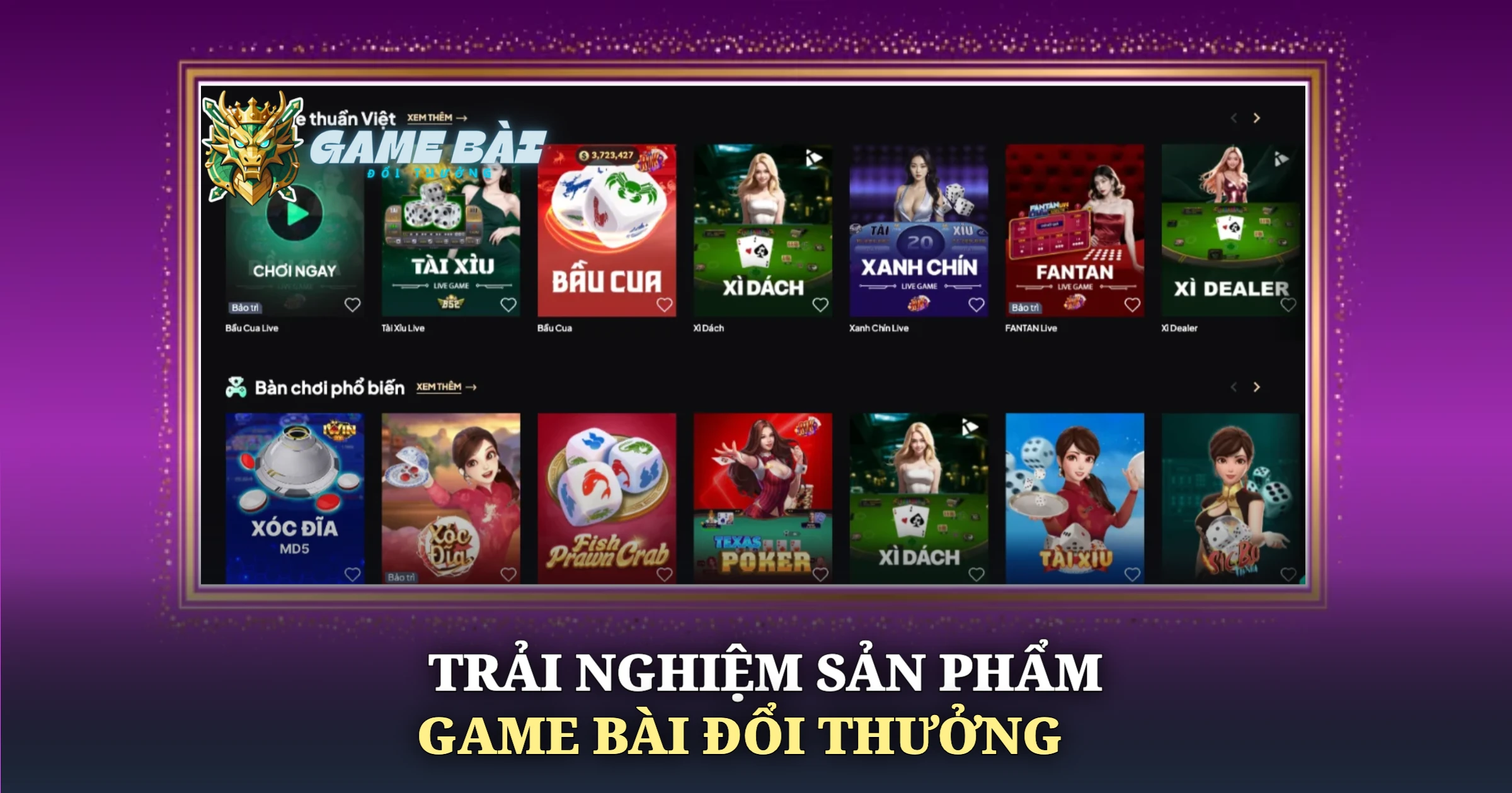 Trải Nghiệm Sản Phẩm Game Bài Đổi Thưởng