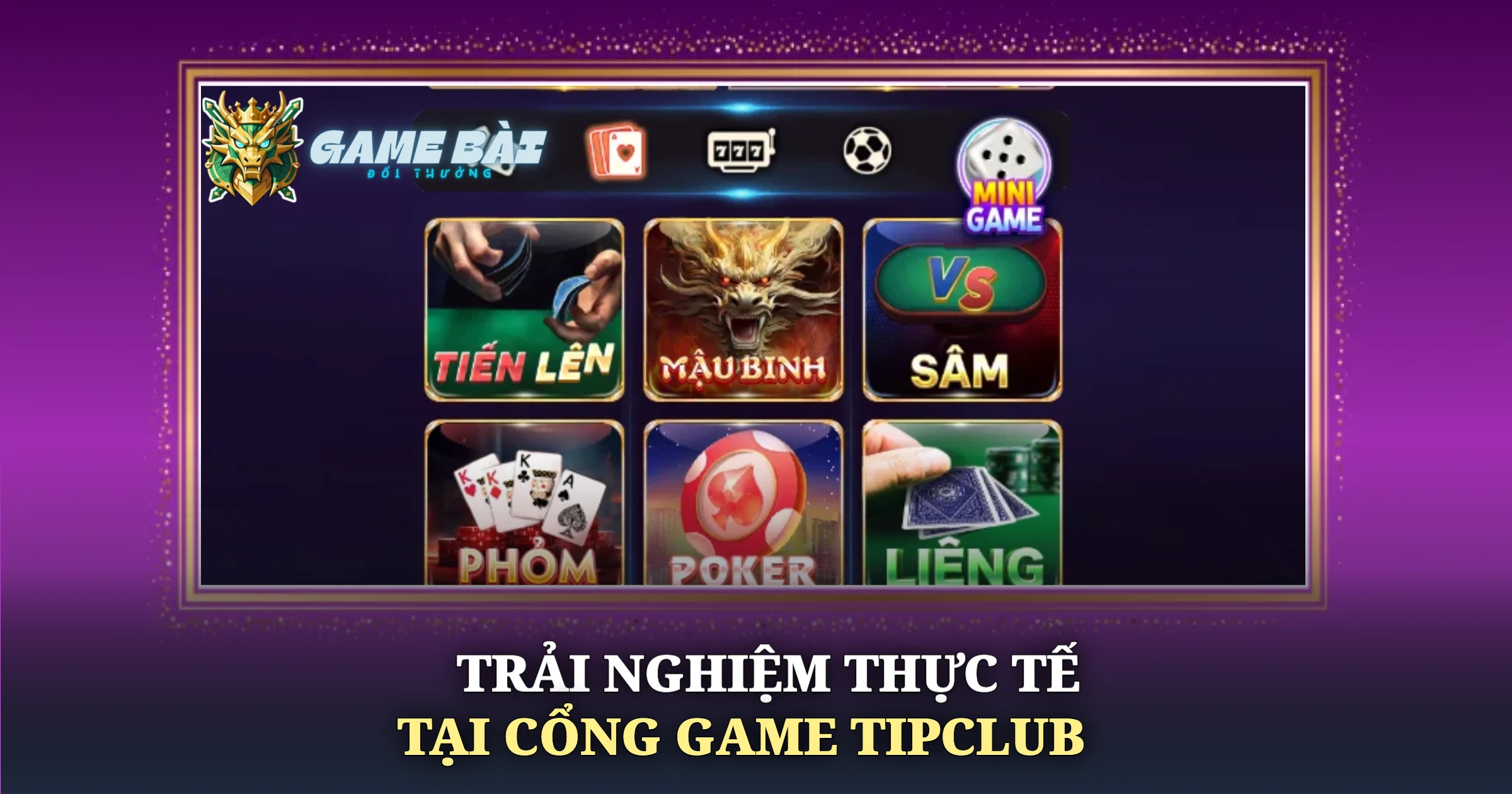 Trải Nghiệm Thực Tế Tại Cổng Game Tipclub