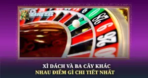 Xi Dach Va Ba Cay Khac Nhau Diem Gi Chi Tiet Nhat Img
